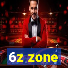 6z zone